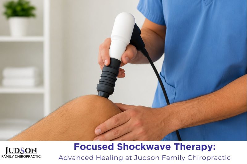 Focused Shockwave Therapy Advanced Healing at Judson Family Chiropractic