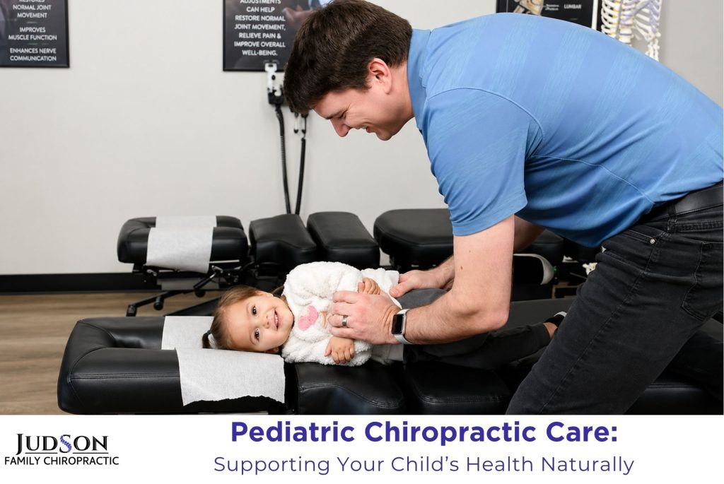 Pediatric Chiropractic Care Supporting Your Child’s Health Naturally